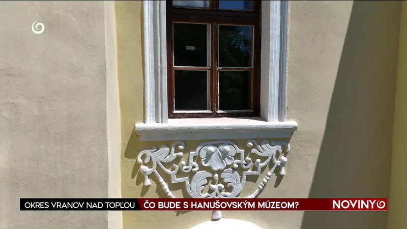 ČO BUDE S HANUŠOVSKÝM MÚZEOM?