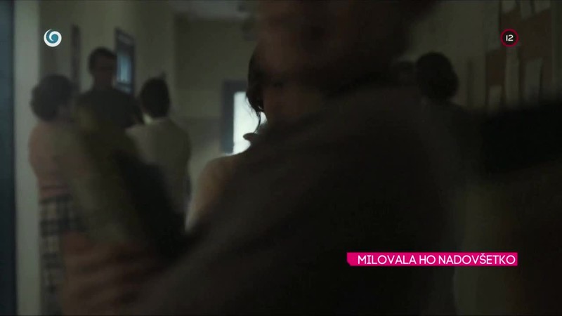 Milovala ho nadovšetko