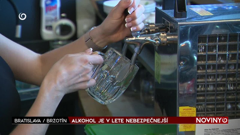 BRZOTÍN / ALKOHOL JE V LETE NEBEZPEČNEJŠÍ