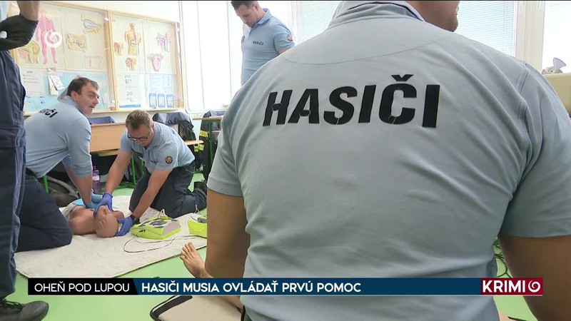 HASIČI MUSIA OVLÁDAŤ PRVÚ POMOC