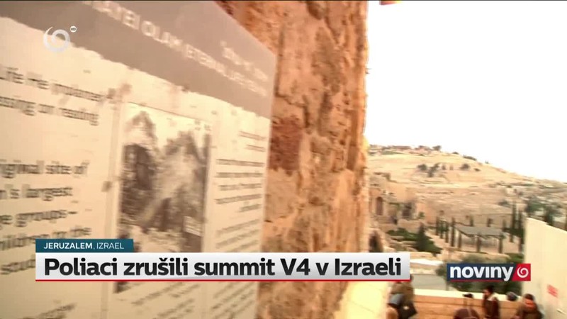 Poliaci zrušili summit V4 v Izraeli