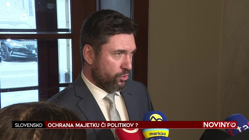 OCHRANA MAJETKU ČI POLITIKOV ?
