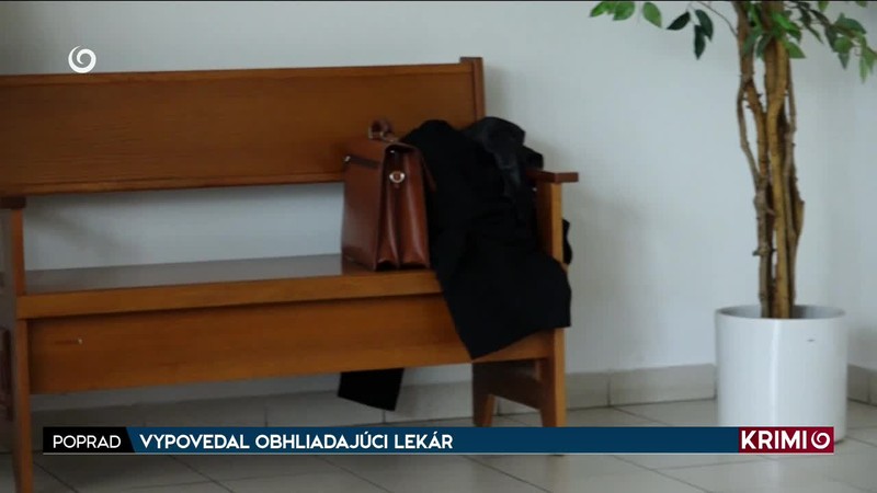 VYPOVEDAL OBHLIADAJÚCI LEKÁR