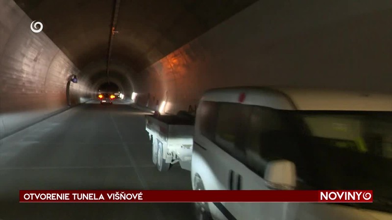 OTVORENIE TUNELA VIŠŇOVÉ