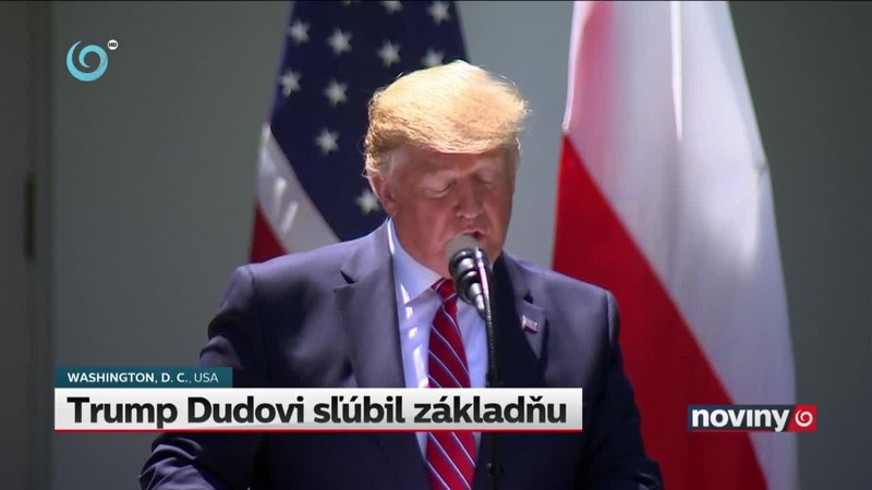 Trump Dudovi sľúbil základňu
