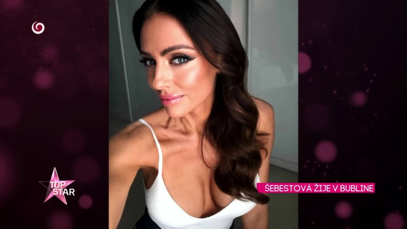 ŠEBESTOVÁ ŽIJE V BUBLINE