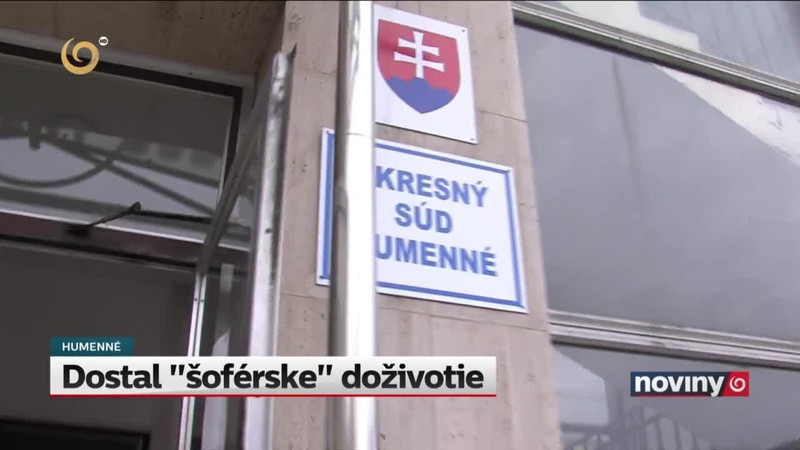 Dostal "šoférske" doživotie