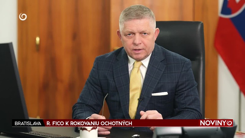 R. FICO K ROKOVANIU OCHOTNÝCH