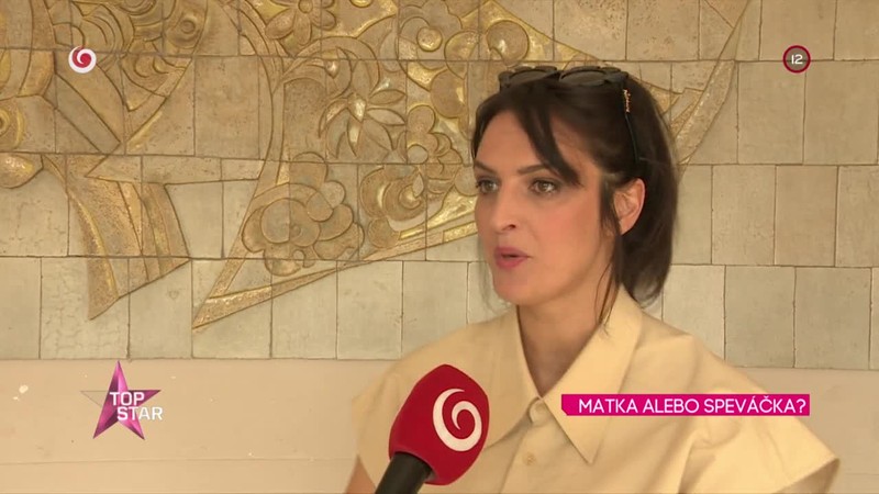 MATKA ALEBO SPEVÁČKA?