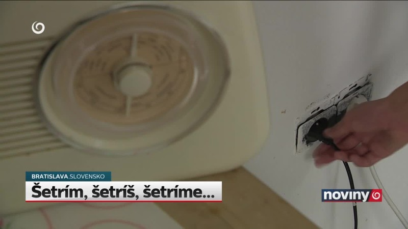 Šetrím, šetríš, šetríme...