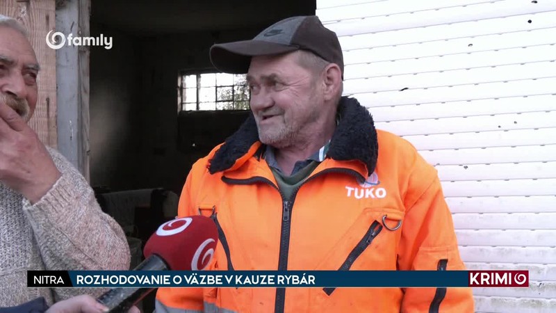 ROZHODOVANIE O VÄZBE V KAUZE RYBÁR