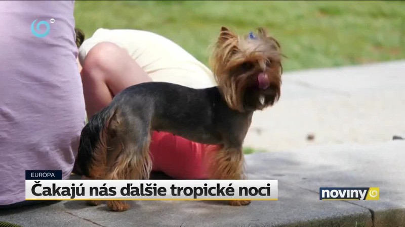 Čakajú nás ďalšie tropické noci