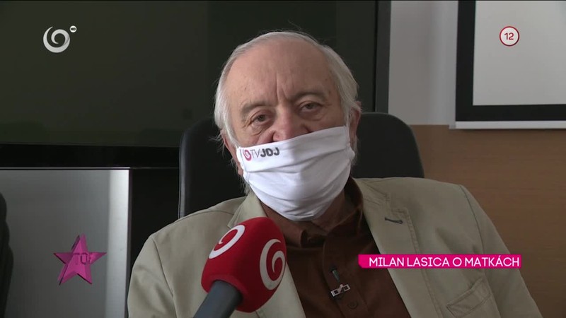 MILAN LASICA O MATKÁCH