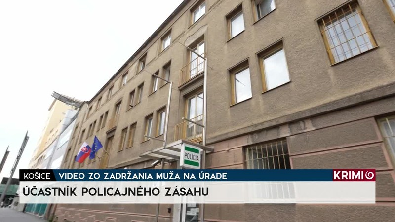 VIDEO ZO ZADRŽANIA MUŽA NA ÚRADE