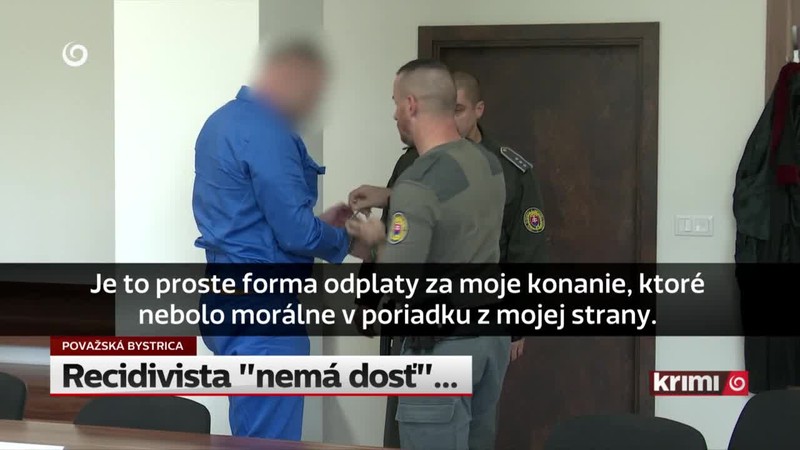 Recidivista "nemá dosť"...