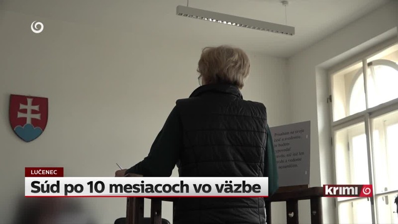 Súd po 10 mesiacoch vo väzbe