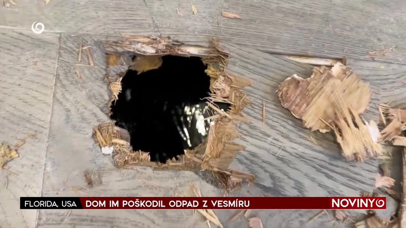 DOM IM POŠKODIL ODPAD Z VESMÍRU