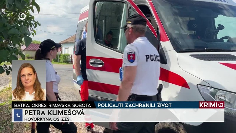 POLICAJTI ZACHRÁNILI ŽIVOT