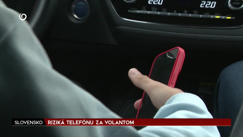 RIZIKÁ TELEFÓNU ZA VOLANTOM