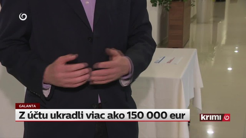 Z účtu ukradli viac ako 150 000 eur