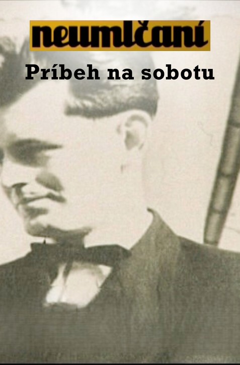 Neumlčaní: Letáky, ktoré mu zmenili život - príbeh Karola Noskoviča