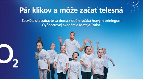 O2 Športová akadémia Mateja Tótha spúšťa Telesnú na doma. Zacvičte si spolu s vašimi deťmi