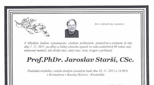 Prof. PhDr. Jaroslav Starší, CSc. nás navždy opustil