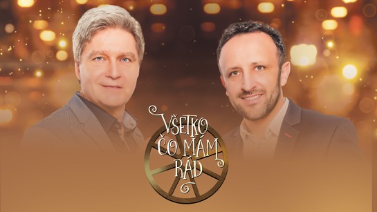 Všechno, co mám rád – Střihák 2019