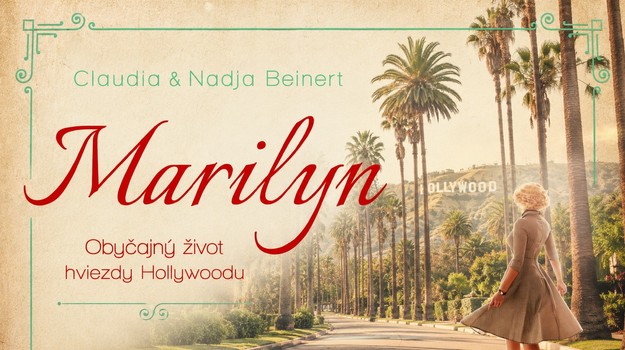 Marilyn: Príbeh ženy, ktorá sa zmenila na legendu Hollywoodu