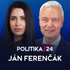 Politika 24: Keď Eštok skončí, strana Hlas potopí vládu, tvrdí Ferenčák