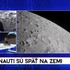 Štúdio 24: Astronauti sú späť na Zemi