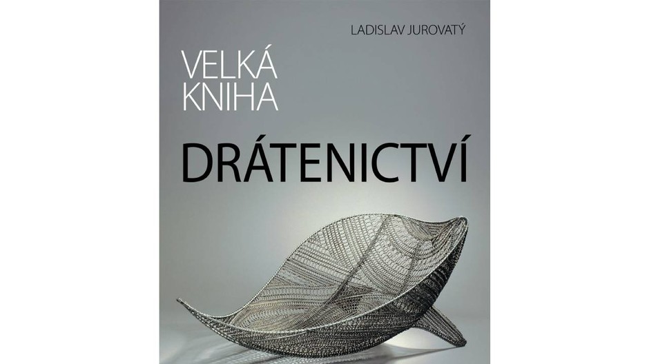 Velká kniha drátenictví