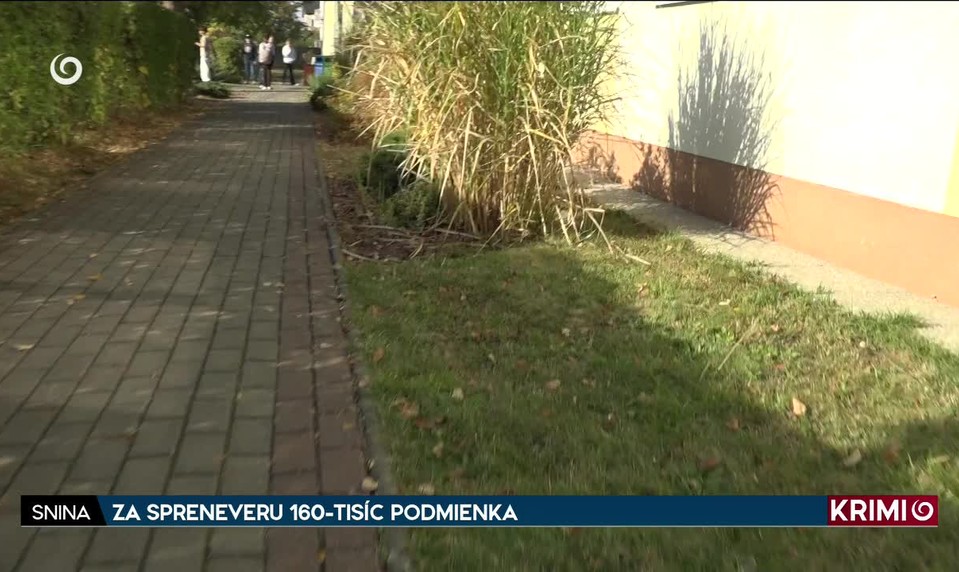 ZA SPRENEVERU 160-TISÍC PODMIENKA