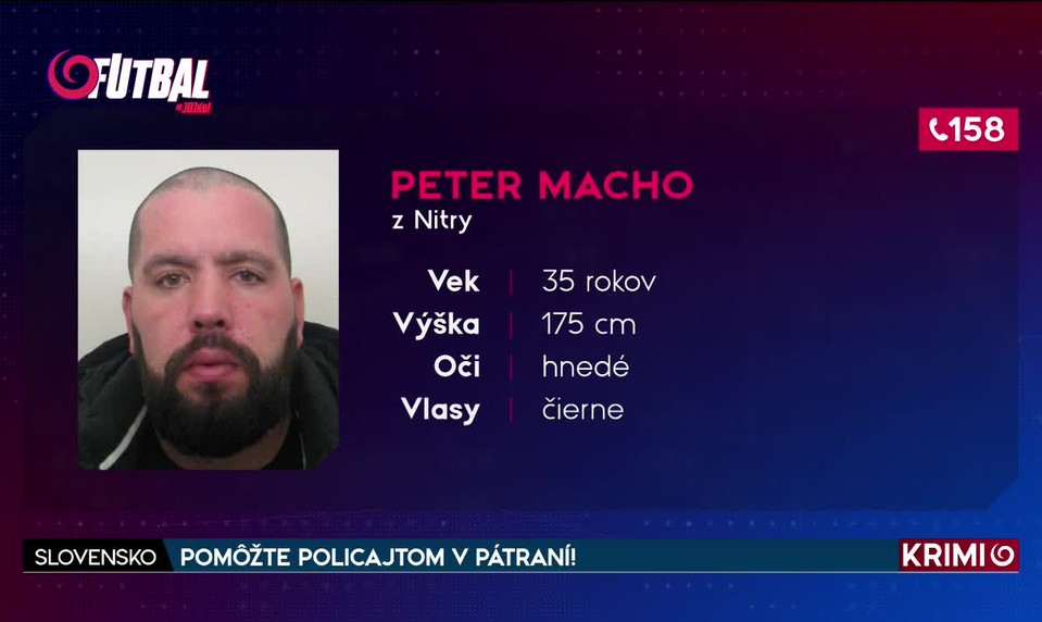 POMÔŽTE POLICAJTOM V PÁTRANÍ!