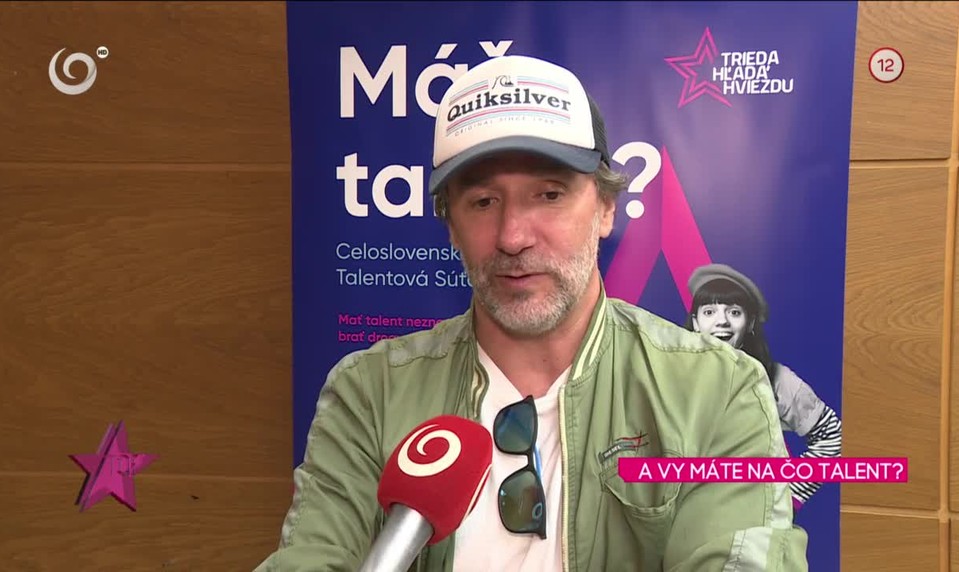 A VY MÁTE NA ČO TALENT?