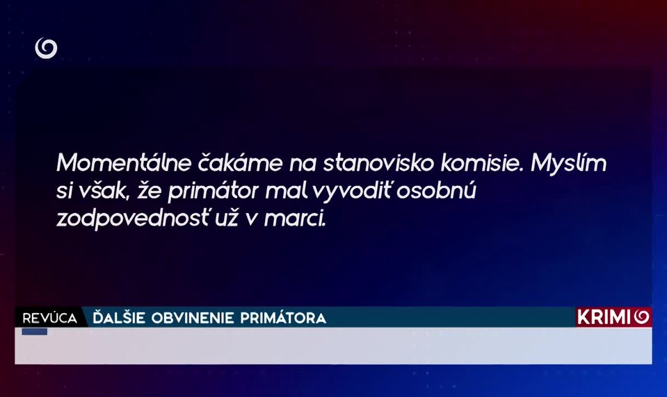 ĎALŠIE OBVINENIE PRIMÁTORA