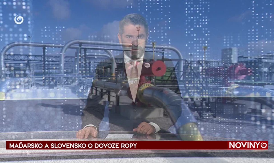 MAĎARSKO A SLOVENSKO O DOVOZE ROPY