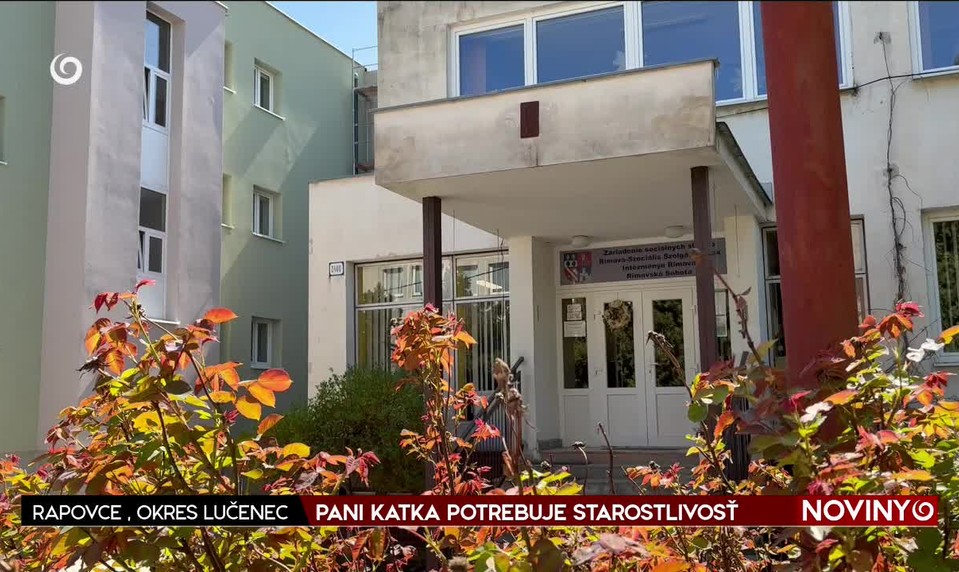 PANI KATKA POTREBUJE STAROSTLIVOSŤ