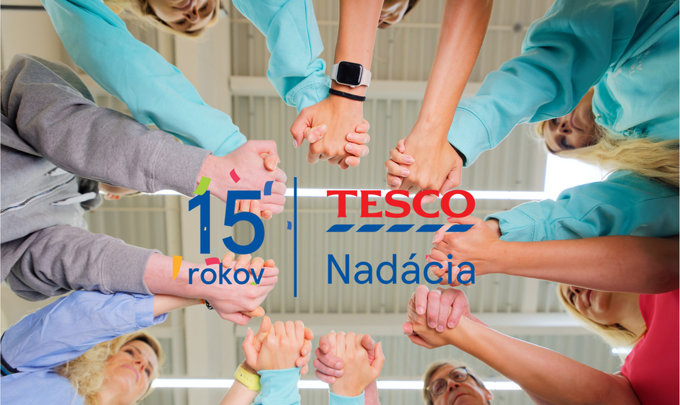 15 rokov Nadácie Tesco: na Slovensku podporila 350 projektov za 5 miliónov eur