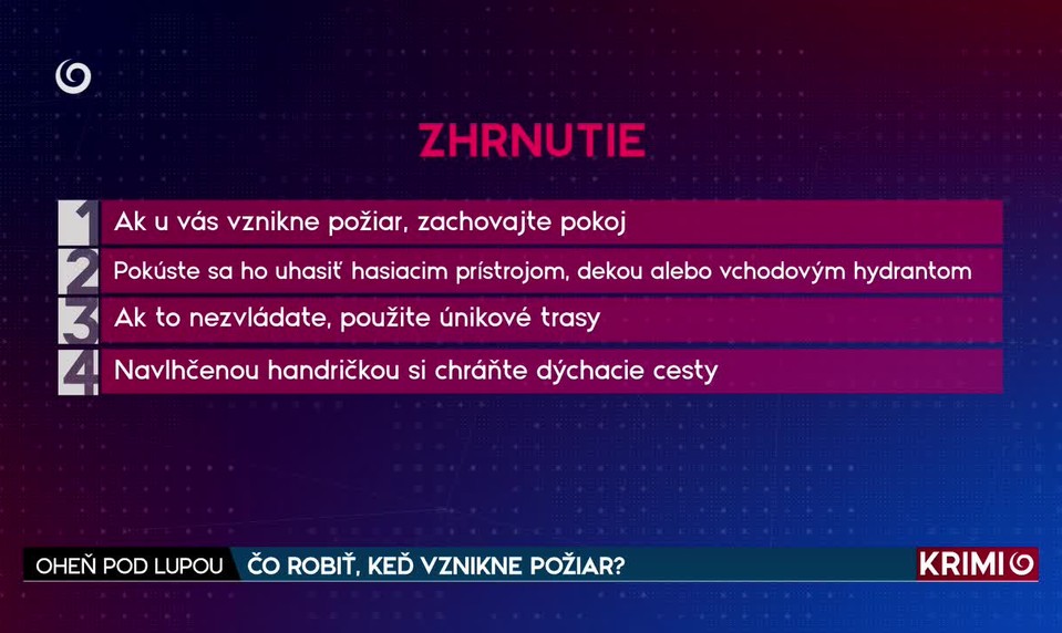 ČO ROBIŤ, KEĎ VZNIKNE POŽIAR?