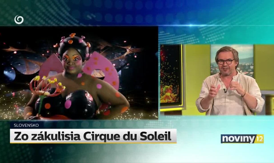 Zo zákulisia Cirque du Soleil