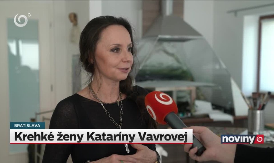 Krehké ženy Kataríny Vavrovej