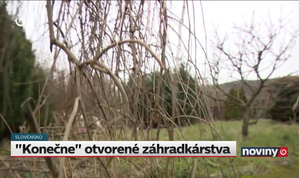 "Konečne" otvorené záhradkárstva