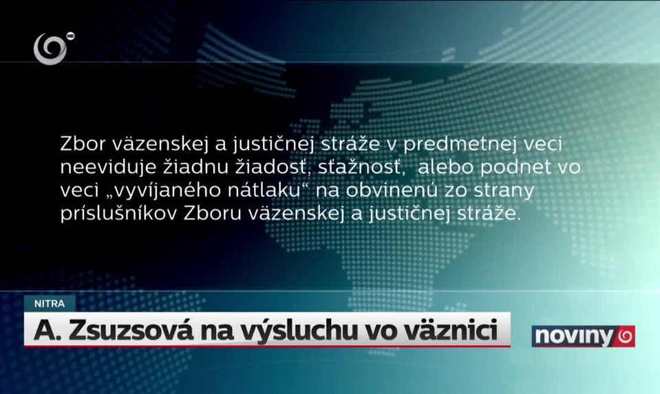 A. Zsuzsová na výsluchu vo väznici