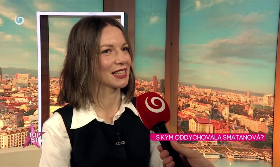 S kým oddychovala Smatanová?