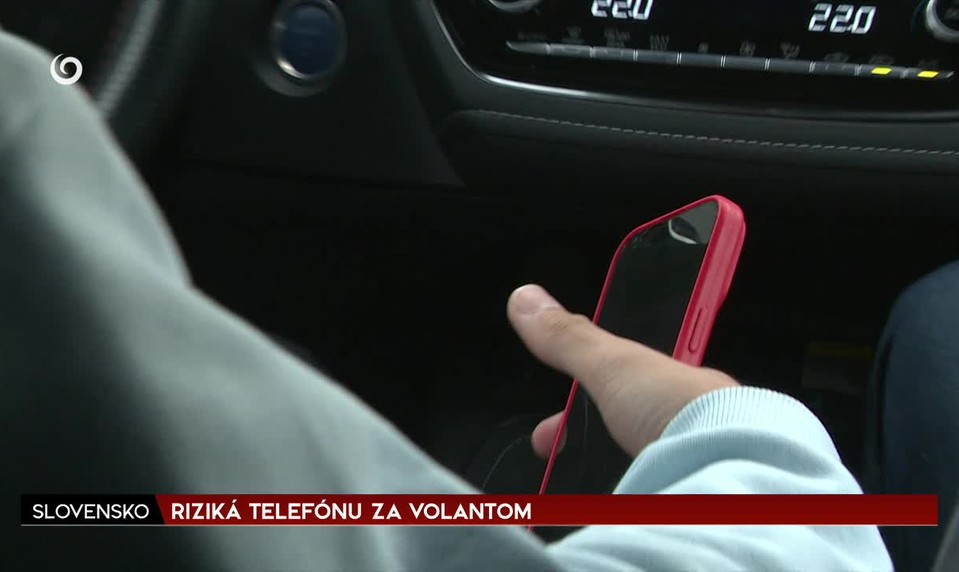 RIZIKÁ TELEFÓNU ZA VOLANTOM