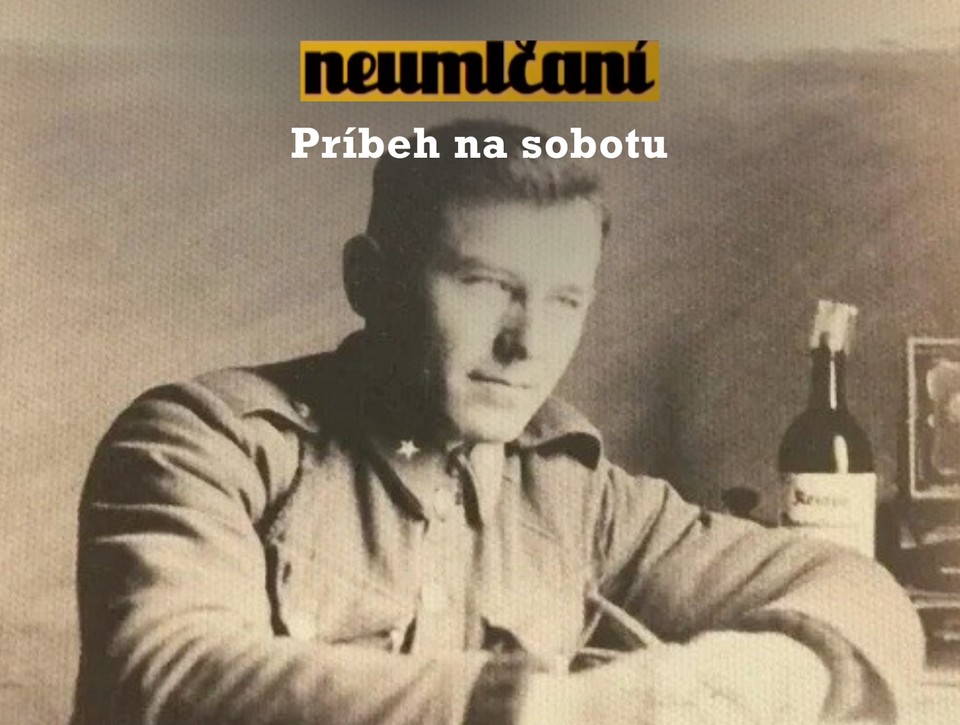 NEUMLČANÍ: Prežil front v Bielorusku, SNP, aj oslobododzovanie Liptovského Mikuláša