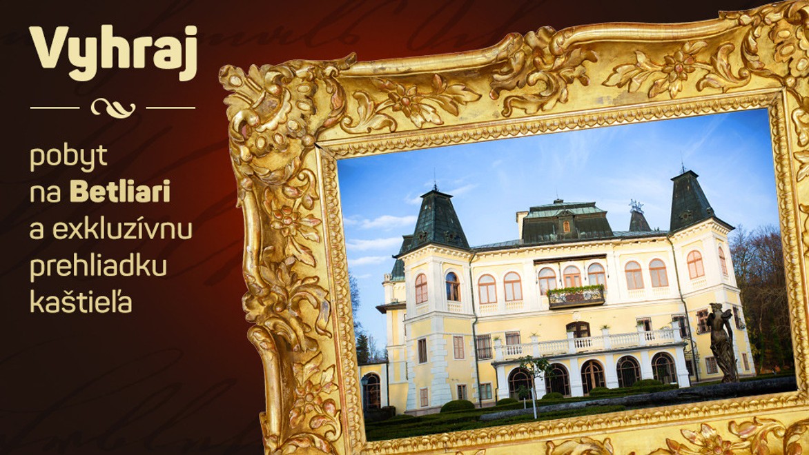 Súťaž so seriálom 1890: Vyhraj pobyt na Betliari a exkluzívnu prehliadku kaštieľa!