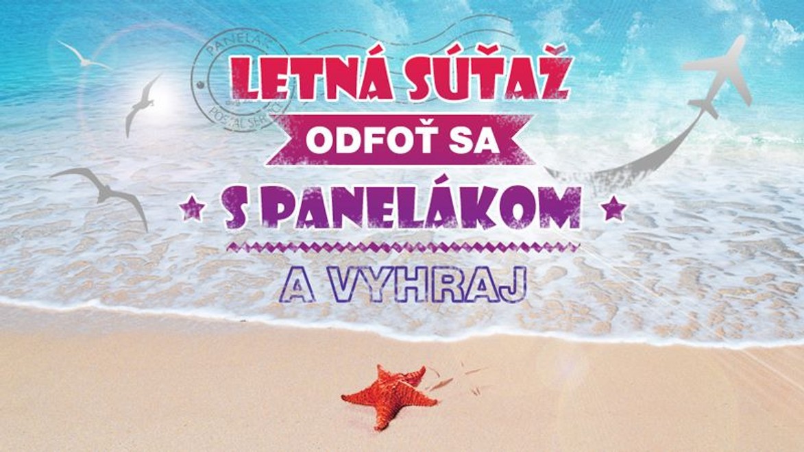 Zapoj sa do letnej súťaže: Odfoť sa s Panelákom a vyhraj skvelé ceny!