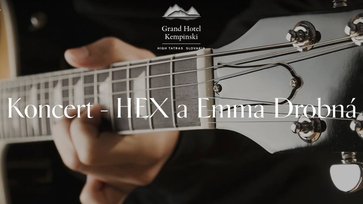 Užite si hudobný víkend s Hexom a Emmou Drobnou v Grand Hoteli Kempinski High Tatras